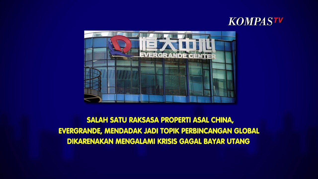 Fakta-Fakta Krisis Evergrande China