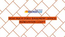 HOW MUCH DOES BASEMENT OFFICE RENOVATION COST? | Basement Now