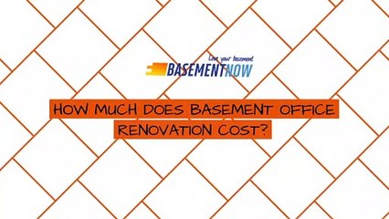 HOW MUCH DOES BASEMENT OFFICE RENOVATION COST? | Basement Now