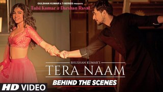 Making Of Tera Naam Song | Tulsi Kumar, Darshan Raval | Manan Bhardwaj | Navjit Buttar