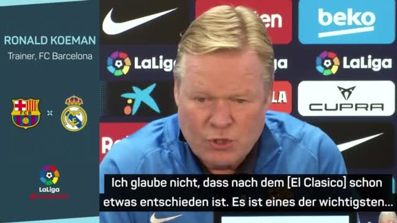 Koeman über Clasico: “Ich habe keine Angst”