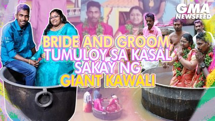 Bride and groom, tumuloy sa kasal sakay ng giant kawali | GMA News Feed