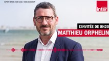 Matthieu Orphelin : 