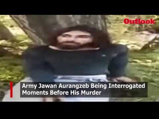 Army Jawan Aurangzeb Being Interrogated Moments Before His Murder