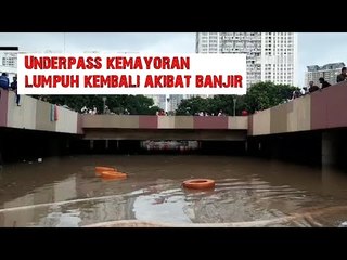 Lagi-lagi, Underpass Kemayoran Terendam Banjir