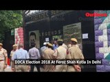 DDCA Election 2018 At Feroz Shah Kotla In Delhi