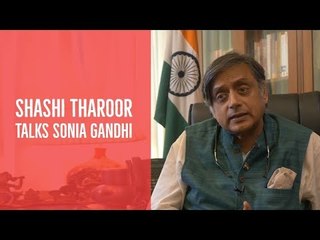21 Century Makers: Shashi Tharoor talks about the enigma that is Sonia Gandhi
