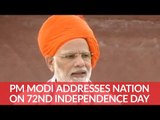 PM Narendra Modi's address to the nation from the ramparts of Red Fort on 72nd Independence Day