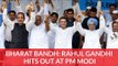 Bharat Bandh: Rahul Gandhi hits out at PM Modi, says country being divided