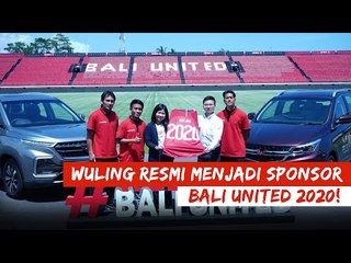 Wuling Resmi Menjadi Sponsor Bali United 2020!