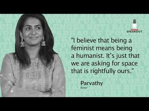Outlook Speakout 2018: Parvathy Thiruvotu, Actor