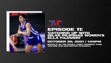 The Manila Times No Holds Barred: ‘Catching Up With Gilas Pilipinas Women’s Ella Fajardo’