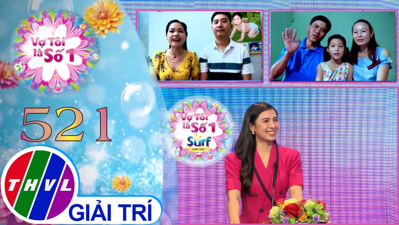 Vợ tôi là số 1 (24/10/2021)