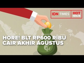 HORE! MENAKER PASTIKAN BLT RP600 RIBU CAIR AKHIR AGUSTUS