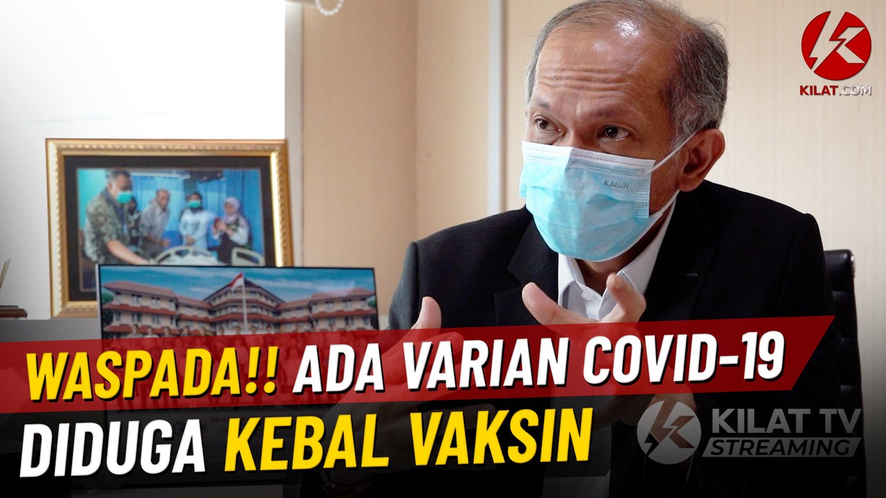 Waspada!! Ada Varian Covid-19 Diduga Kebal Vaksin