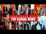 Year Ender 2018: Top Global News