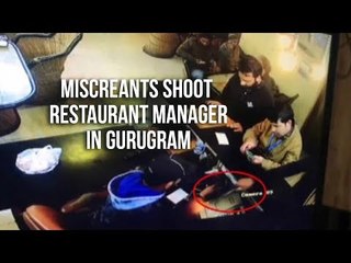 Miscreants shoot restaurant manager in Gurugram