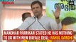 Manohar Parrikar stated he has nothing to do with new Rafale deal: Rahul Gandhi