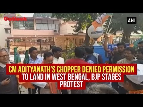 CM Adityanath's Chopper Denied Permission To Land In West Bengal, BJP Stages Protest