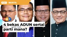 4 bekas ADUN umum parti baharu Selasa depan, dakwa terima banyak tawaran