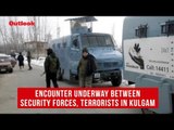 Encounter underway between security forces, terrorists in Kulgam