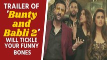 Trailer of 'Bunty and Babli' will tickle your funny bones