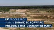 UK Troops • NATO EFP Battlegroup Estonia • Train in Latvia