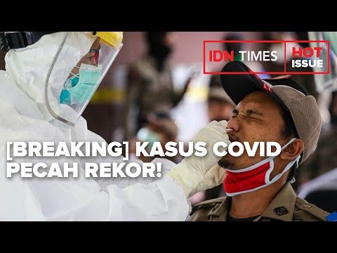 [BREAKING] PECAH REKOR! HARI INI COVID-19 BERTAMBAH 8.369 KASUS