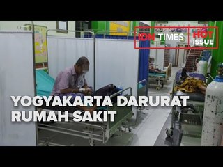 YOGYAKARTA DARURAT RUMAH SAKIT, JANGAN BIARKAN JADI KOLAPS GEGARA COVID