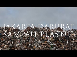 JAKARTA DARURAT SAMPAH PLASTIK