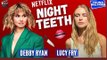 Debby Ryan & Lucy Fry Talk Night Teeth & Halloween Plans