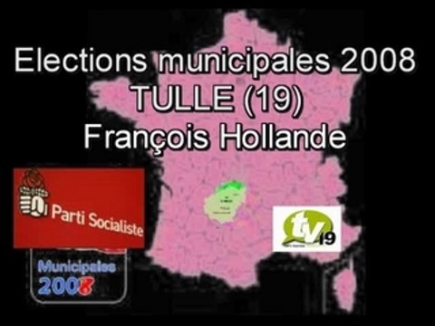 Tulle - Municipales 2008 - François Hollande