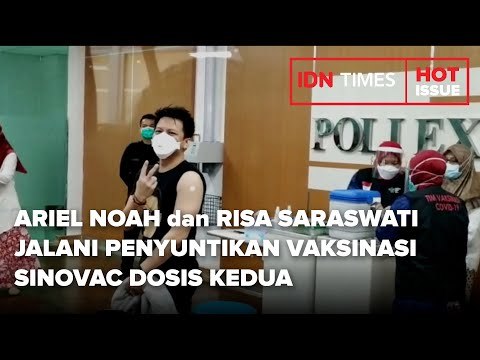 Ariel Noah dan Risa Saraswati Jalani Penyuntikan Vaksinasi Sinovac Dosis Kedua
