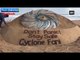 Cyclone ‘Fani’: Sand Artist Sudarsan Pattnaik Exhorts Odisha People Not To Panic