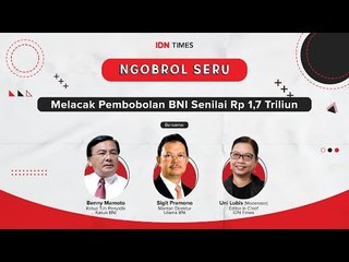 Melacak Pembobolan BNI Senilai Rp 1,7 Triliun ⁣⁣⁣- Ngobrol Seru