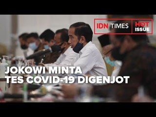 JOKOWI MINTA TES COVID 19 DIGENJOT, BEBERAPA DAERAH INI JADI PRIORITAS