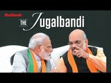 The Narendra Modi-Amit Shah Jugalbandi