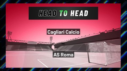 Cagliari Calcio vs AS Roma: Moneyline