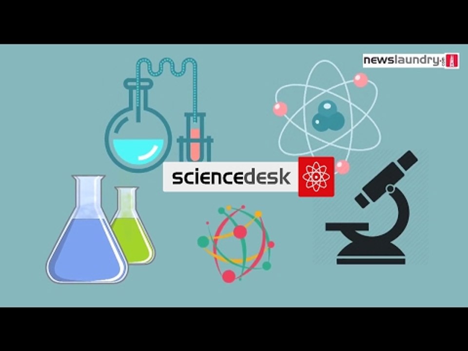 Newslaundry Science Desk