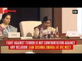 Fight against terror is not confrontation against any religion: EAM Sushma Swaraj at OIC meet