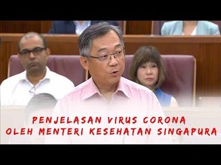 Penjelasan Terbaik Tentang Virus Corona Oleh Menteri Kesehatan Singapura