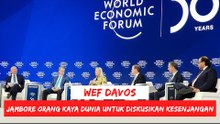 WEF Davos: Jambore Orang Kaya Dunia untuk Diskusikan Kesenjangan