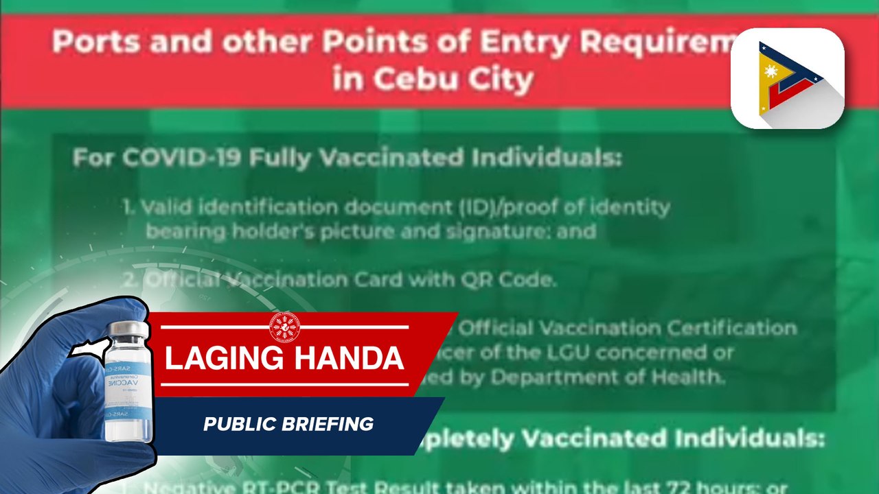 Mga fully vaccinated domestic travelers na pupunta sa Cebu City, makakapasok na sa lungsod kahit walang negative RT-PCR test at antigen test