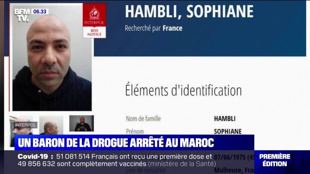 Le trafiquant de drogue Sofiane Hambli, en cavale depuis mars, arrêté au Maroc
