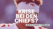 Stimmen und Fakten zu der Krise bei den Chiefs