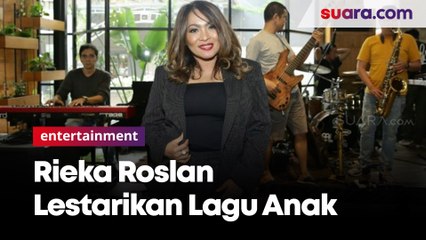 Rieka Roslan Gandeng Kazumi Lestarikan Lagu Anak dengan Budaya Indonesia