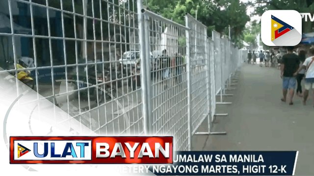 Bilang ng mga dumalaw sa Manila North Cemetery ngayong Martes, higit 12-K; Bentahan ng bulaklak sa Dangwa, Maynila, matumal pa rin
