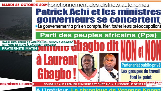 Le Titrologue du 26 Octobre 2021 : Parti des Peuples Africains, Simone Gbagbo dit Non et Non à Laurent Gbagbo