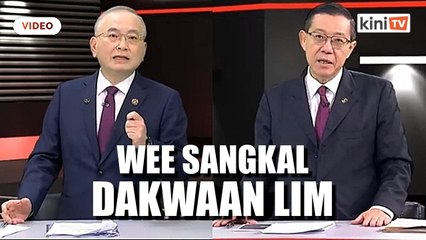 Tải video: Wee sangkal dakwaan Lim, bawa klip video kuatkan hujah