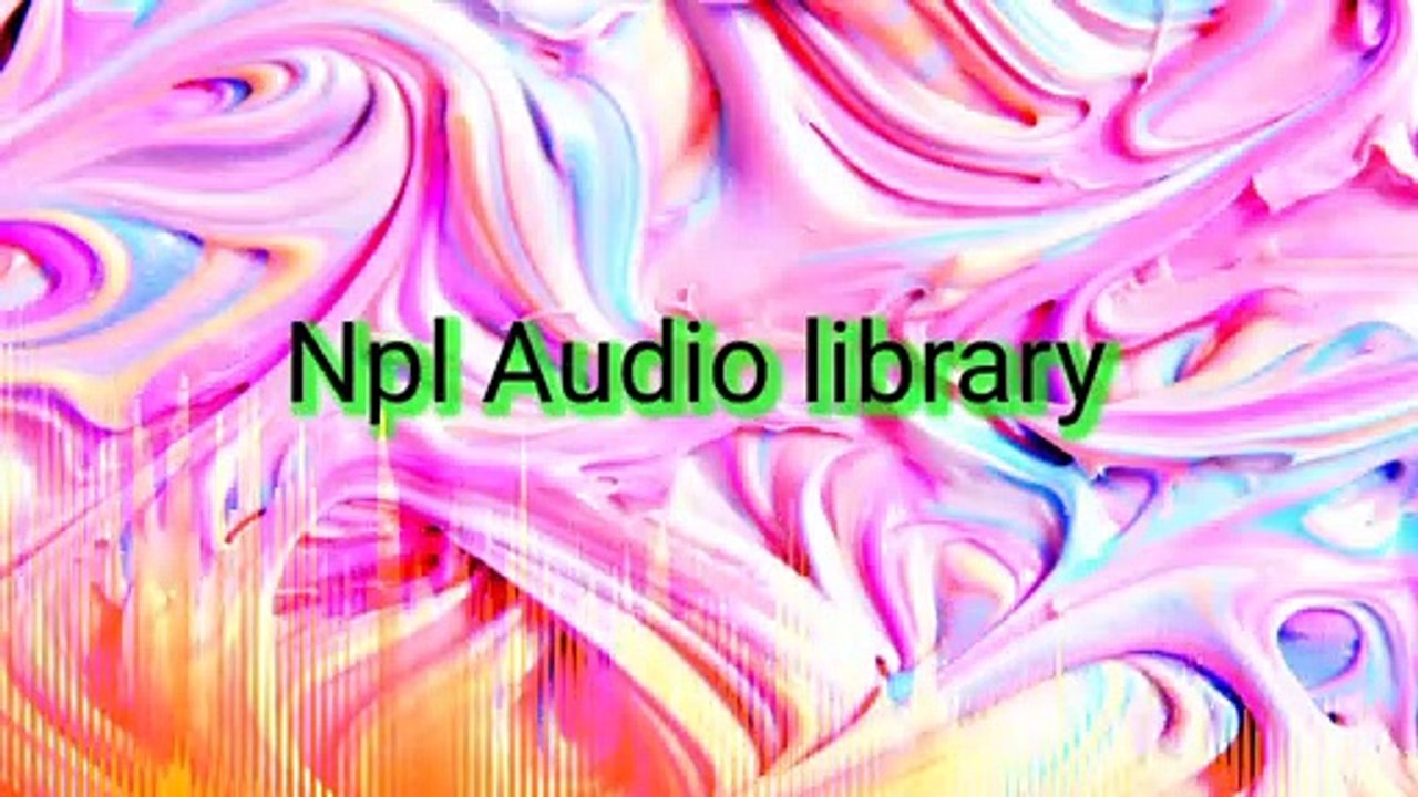 Free music No Copyright Background sound Royalty free video Dailymotion